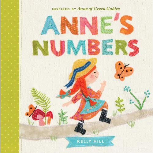 Anne's Numbers: Inspired by Anne of Green Gables - Board Book
