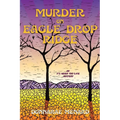 Murder on Eagle Drop Ridge: An It's Never Too Late Mystery - Paperback