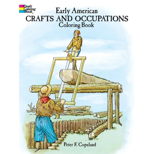 Early American Crafts and Occupations Coloring Book - Paperback