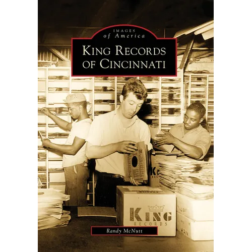 King Records of Cincinnati - Paperback