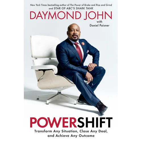 Powershift: Transform Any Situation, Close Any Deal, and Achieve Any Outcome - Hardcover