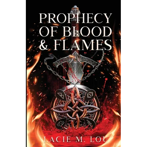 Prophecy of Blood and Flames: Book One of the Aurorian Trilogy - Paperback