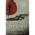 Strings Attached: A Memoir of Betrayal, Bigamy, and Self-Discovery - Paperback