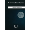 My Kinsman, Major Molineux - Paperback