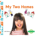 My Two Homes - Library Binding