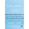 Callings: The Purpose and Passion of Work - Paperback