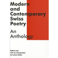 Modern and Contemporary Swiss Poetry: An Anthology - Paperback