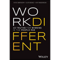 Work Different: 10 Truths for Winning in the People Age - Hardcover