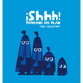 ¡Shhh! Tenemos Un Plan (Junior Library Guild Selection) - Hardcover