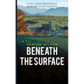 Beneath the Surface - Paperback