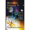 Wandering Through Time - Paperback