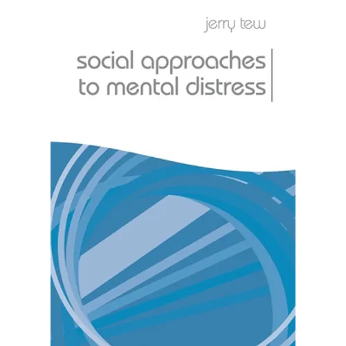 Social Approaches to Mental Distress - Paperback