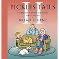 Pickles Tails Volume Two: The Hijinks of Muffin & Roscoe: 2008-2020 - Hardcover