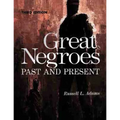 Great Negroes: Past and Present: Volume One Volume 1 - Paperback