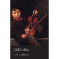 Old Violins - Paperback