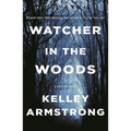 Watcher in the Woods: A Rockton Novel - Paperback