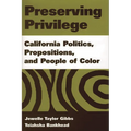 Preserving Privilege: California Politics, Propositions, and People of Color - Hardcover