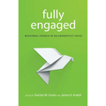 Fully Engaged: Missional Church in an Anabaptist Voice - Paperback
