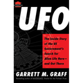 UFO: The Inside Story of the Us Government's Search for Alien Life Here--And Out There - Hardcover