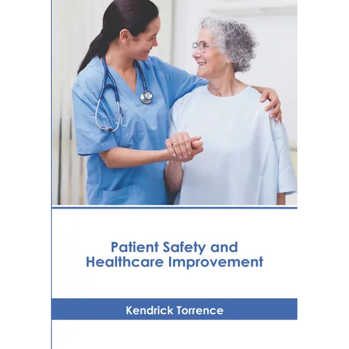 Patient Safety and Healthcare Improvement - Hardcover