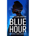 Blue Hour - Library Binding