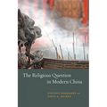 The Religious Question in Modern China - Paperback