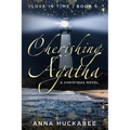 Cherishing Agatha: A Christmas Novel - Paperback