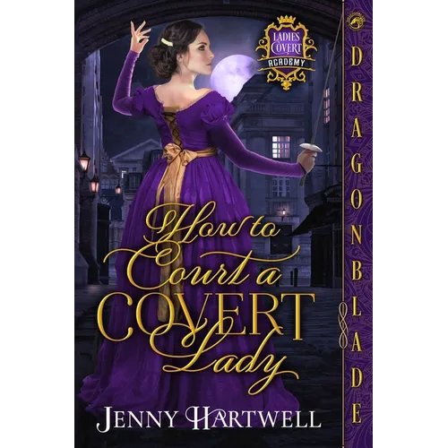 How to Court a Covert Lady - Paperback