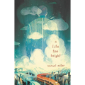 A Lite Too Bright - Paperback