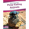 Poop-Eating Animals - Library Binding