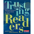 Trusting Readers: Powerful Practices for Independent Reading - Paperback