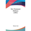 New Testament Holiness (1903) - Hardcover
