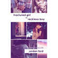 Fractured Girl vs Reckless Boy - Paperback