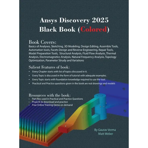 Ansys Discovery 2025 Black Book: (Colored) - Hardcover
