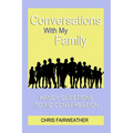 Conversations With My Family: Handy Questions to Aid Conversation - Paperback