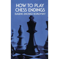 How to Play Chess Endings - Paperback