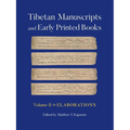 Tibetan Manuscripts and Early Printed Books, Volume II: Elaborations - Paperback