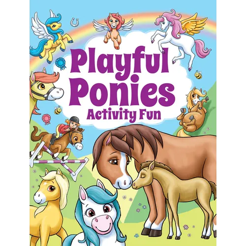 Playful Ponies Activity Fun - Paperback