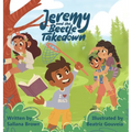 Jeremy and the Beetle Takedown - Hardcover