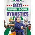 Great Super Bowl Dynasties - Library Binding