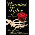 Spirits of Tyler and Beyond... - Paperback