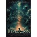 Revelation / Revelación: The War Between Wisdom and Human Perception / La Guerra Entre La Sabiduría y La Percepción Humana - Paperback