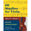 Wohlfahrt Franz 60 Studies, Op. 45: Volume 1 - Viola solo - Paperback