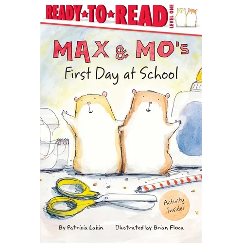 Max & Mo's First Day at School: Ready-To-Read Level 1 - Paperback
