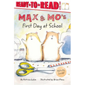 Max & Mo's First Day at School: Ready-To-Read Level 1 - Paperback