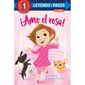 ¡Amo El Rosa! (I Love Pink Spanish Edition) - Paperback