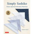 Simply Sashiko: Classic Japanese Embroidery Made Easy (with 36 Actual Size Templates) - Paperback