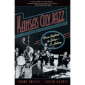 Kansas City Jazz: From Ragtime to Bebop--A History - Paperback