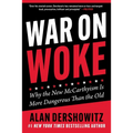War on Woke: Why the New McCarthyism Is More Dangerous Than the Old - Hardcover