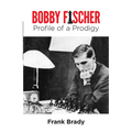 Bobby Fischer: Profile of a Prodigy (Revised Edition) - Paperback